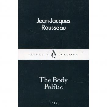 Cuerpo Político - Jean-Jacques Rousseau (Clásicos de Penguin)