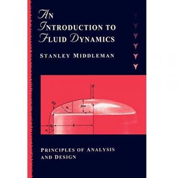Intro to Chemical Fluid Dynamics: Principles of Analysis and Design