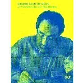 Eduardo Souto de Moura: Conversaciones con estudiantes