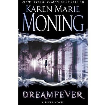 Dreamfever: The Fever Series by Karen Marie Moning - Paranormal Fantasy Novel