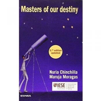 Masters of our destiny