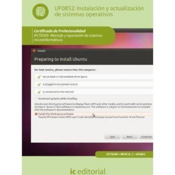 Instalación y actualización de sistemas operativos. ifct0309 - montaje y reparación de sistemas microinformáticos