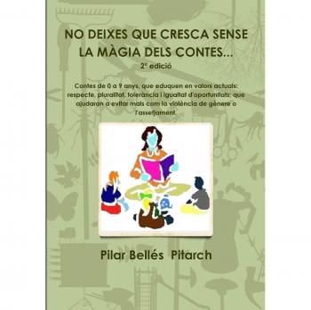 No deixes que cresca sense la màgia dels contes...