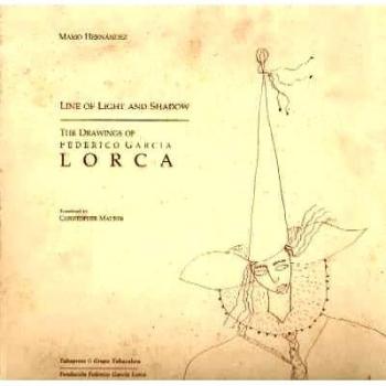 Line of Light and Shadow: Drawings of Frederico Garcia Lorca