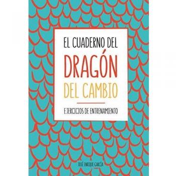 El Cuaderno del dragón del Cambio: Ejercicios de entrenamiento