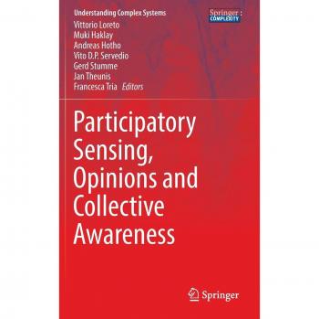 Participatory Sensing, Opinions and Collective Awareness
