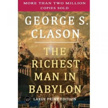 The Richest Man in Babylon: Large Print Edition