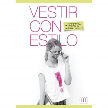 Vestir con estilo: Las propuestas de María León en 50 situaciones cotidianas