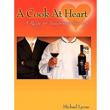 Un Cocinero de Corazón: Recetas para Transformar Tu Vida - Edición Dura