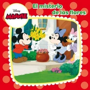 Minnie Mouse. El misterio de las flores: Cuento