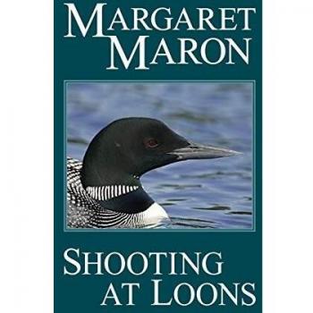 Shooting at Loons: A Margaret Maron Mystery Novel