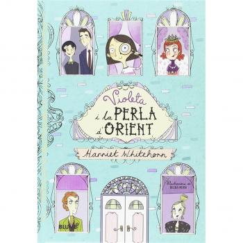 La Violeta i la Perla d'Orient: 1 - WHITEHORN, HARRIET/MOOR, BECKA