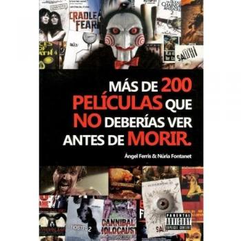 Más De 200 Películas Que No Deberías Ver Antes De Morir