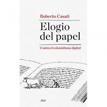 Elogio del papel: Contra el colonialismo digital