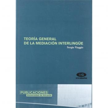 Teoría general de la mediación interlingüe