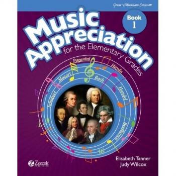 Music Appreciation for the Elementary Grades: Book 1