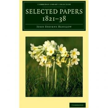 Colección de Documentos Seleccionados, 1821-1838 (Biblioteca de Cambridge - Botánica y Horticultura)