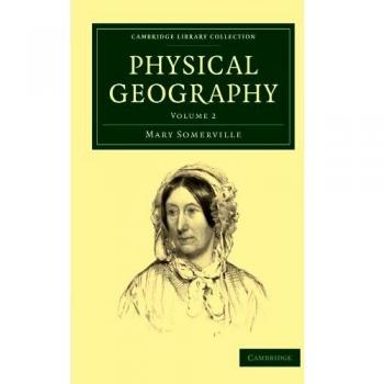 Conjunto de dos volúmenes en tapa blanda de Geografía Física: Geografía Física, Volumen 2 (Colección de Biblioteca de Cambridge - Ciencia de la Tierra)