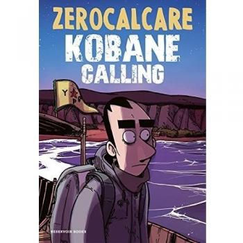 Kobane Calling - Zerocalcare