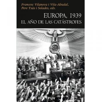 Europa, 1939: El año de las catástrofes: 96