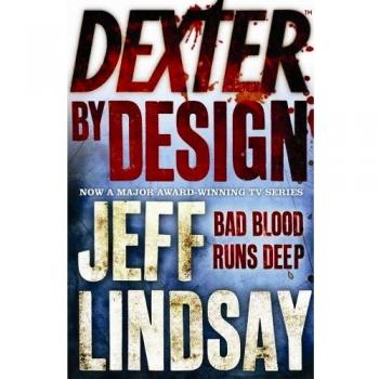 Dexter por Diseño: El emocionante thriller que inspira las series de Showtime DEXTER: ORIGINAL SIN y DEXTER: RESURRECCIÓN (Libro Cuatro) - Edición en papel