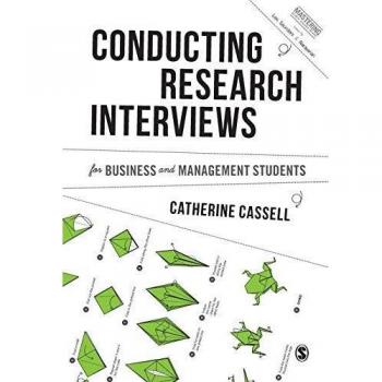 Conducting Research Interviews for Business and Management Students