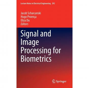 Signal and Image Processing for Biometrics