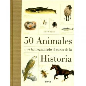 50 Animales que han cambiado la historia