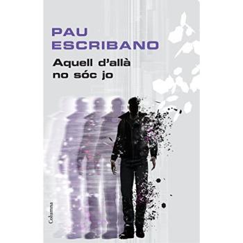 Aquell d'allà no sóc jo