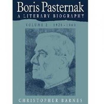 Boris Pasternak: Volume 2, 1928–1960 - Hardcover Literary Biography