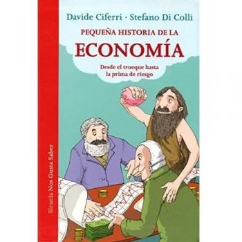 Pequeña historia de la economía: Desde el trueque hasta la prima de riesgo: 19