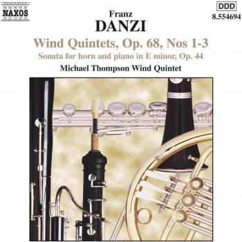 Quintettes pour instruments à vents, op 68 / Sonate pour cor & piano en mi mineur, op 44 - Franz Danzi