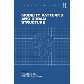 Mobility patterns and urban structure