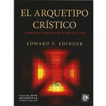 arquetipo Cristico, El: Comentario junguiano sobre la vida de Cristo: 5