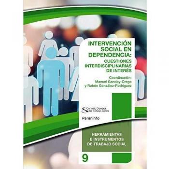 Intervención social en dependencia: cuestiones interdisciplinares. Colección Paraninfo-CGTS