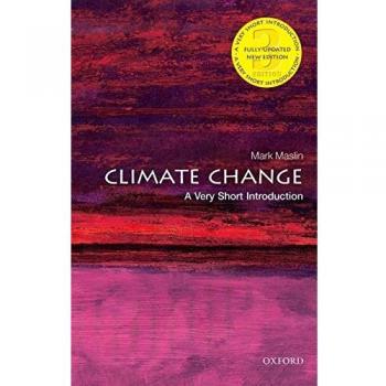 Climate Change: A Very Short Introduction 3/e