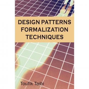 Técnicas de Formalización de Patrones de Diseño - Edición Tapa Dura por Toufik Taibi