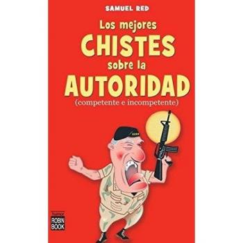 Mejores chistes sobre la autoridad, los: Competente e incompetente