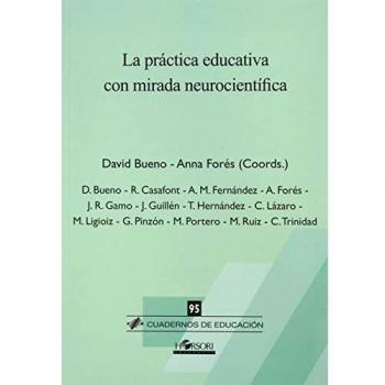 La práctica educativa con mirada neurocientífica: 95
