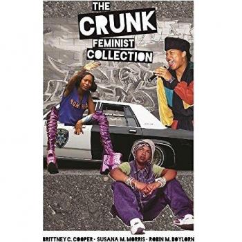 The Crunk Feminist Collection