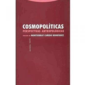 Cosmopolíticas. Perspectivas Antropológicas