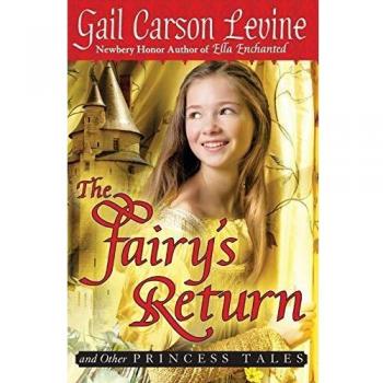 Fairy Tales Collection: The Fairy's Return and Other Princess Stories