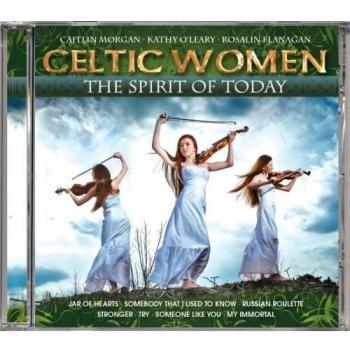 Celtic Women-the Spirit of Today