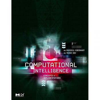 Computational Intelligence: Concepts to Implementations by Morgan Kaufmann Publishers