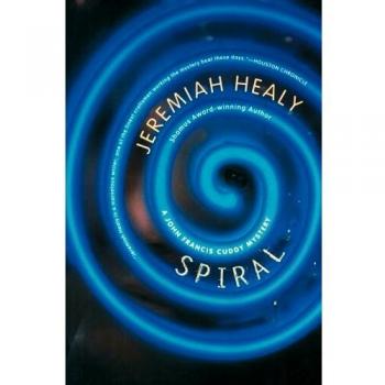 Spiral: A John Francis Cuddy Mystery Novel