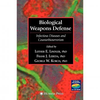 Biological Weapons Defense Manual: Comprehensive Guide to Biological Threats and Countermeasures