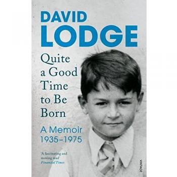 Un Buen Momento para Nacer: Memorias 1935-1975 de David Lodge