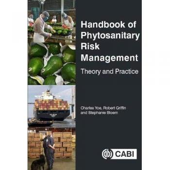 Handbook of Phytosanitary Risk Management: Theory and Practice