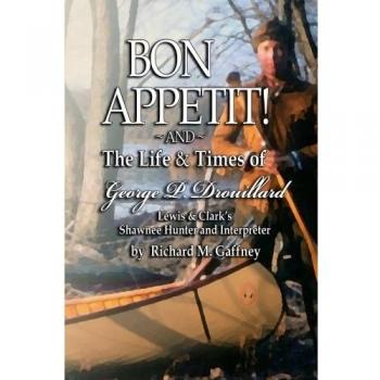 Bon Appetit! Gourmet Cookbook by Richard M. Gaffney