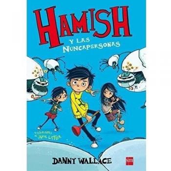 Hamish y las nuncapersonas
